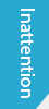 inattention button